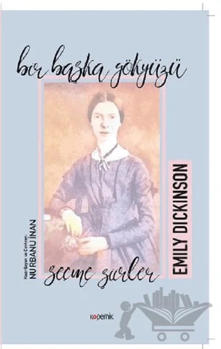 Bir Başka Gökyüzü – Emily Dickinson – Kopernik Kitap kitap kapağı