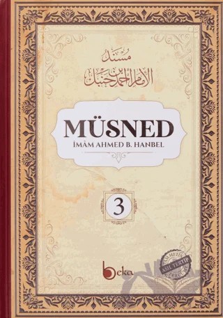 Müsned (3. Cilt - Arapça Metinli) – İmam Ahmed B. Hanbel – Beka Yayınları kitap kapağı