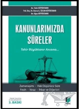 Kanunlarımızda Süreler – Tahir Büyüktanır – Adalet Yayınevi kitap kapağı