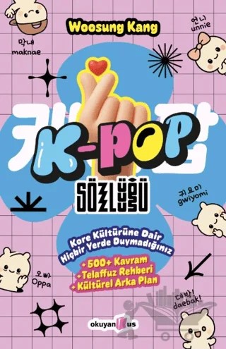 K-Pop Sözlüğü – Woosung Kang – Okuyan Us Yayınları kitap kapağı