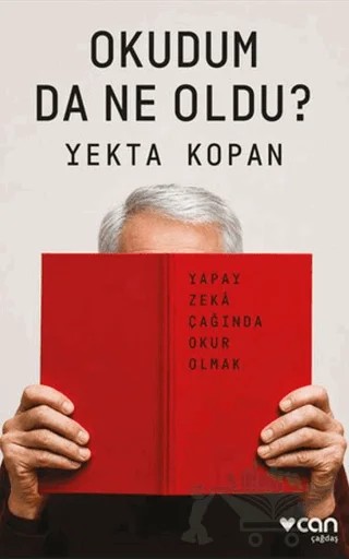 Okudum da Ne Oldu? – Yekta Kopan – Can Yayınları kitap kapağı