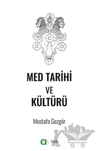 Med Tarihi ve Kültürü – Mustafa Gezgör – Aram Yayınları kitap kapağı