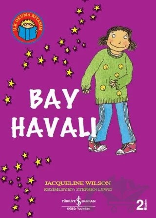 Bay Havalı – Jacqueline Wilson – İş Bankası Kültür Yayınları kitap kapağı