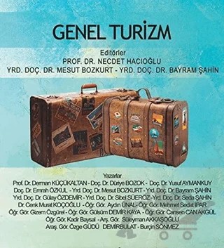 Genel Turizm – Bayram Şahin, Mesut Bozkurt, Necdet Hacıoğlu – Paradigma Akademi Yayınları kitap kapağı