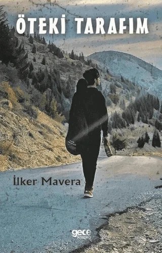 Öteki Tarafım – İlker Mavera – Gece Kitaplığı kitap kapağı