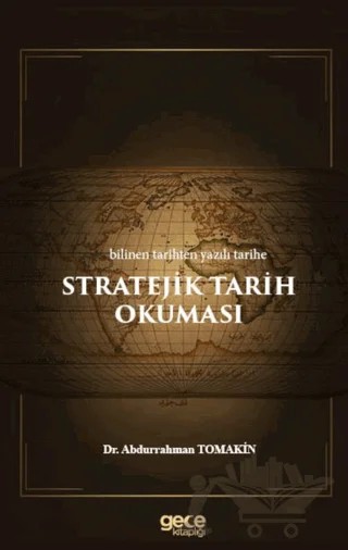 Stratejik Tarih Okumaları – Abdurrahman Tomakin – Gece Kitaplığı kitap kapağı