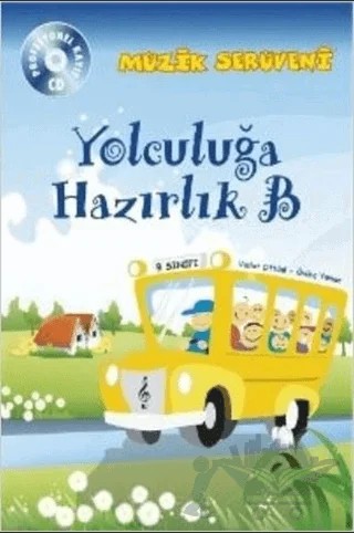 Müzik Serüveni Yolculuğa Hazırlık B – Övünç Yaman, Vuslat Çiftdal – Porte Müzik Eğitim Merkezi kitap kapağı