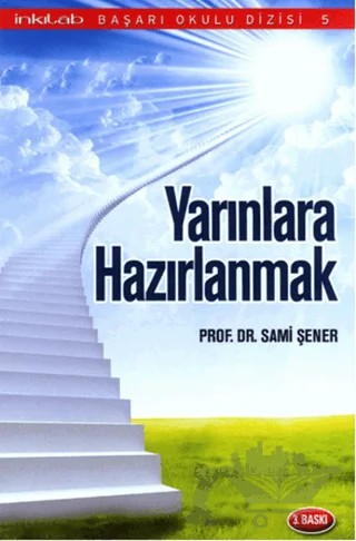 Yarınlara Hazırlanmak – Sami Şener – İnkılab Yayınları kitap kapağı