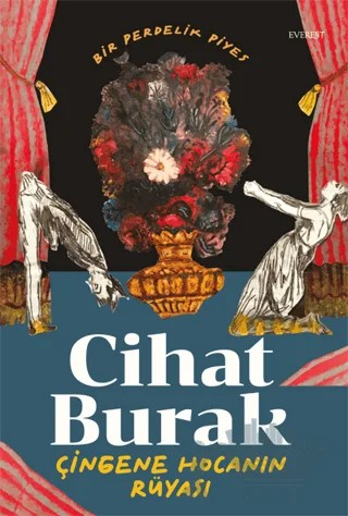 Bir Perdelik Piyes - Çingene Hocanın Rüyası – Cihat Burak – Everest Yayınları kitap kapağı