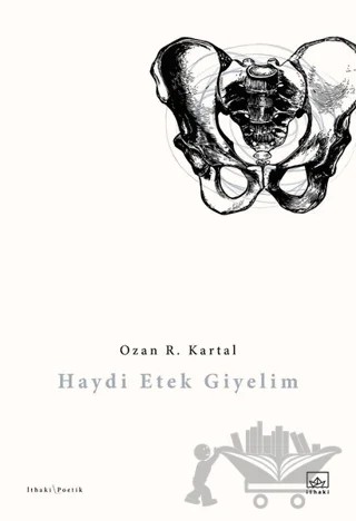 Haydi Etek Giyelim – Ozan R. Kartal – İthaki Yayınları kitap kapağı