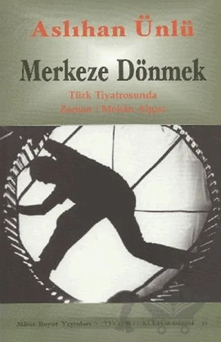 Merkeze Dönmek – Aslıhan Ünlü – Mitos Boyut Yayınları kitap kapağı