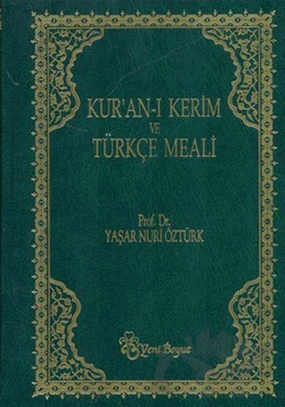 Kur’an-ı Kerim ve Türkçe Meali (Metinli Büyük Boy) – Yaşar Nuri Öztürk – Yeni Boyut Yayınları kitap kapağı