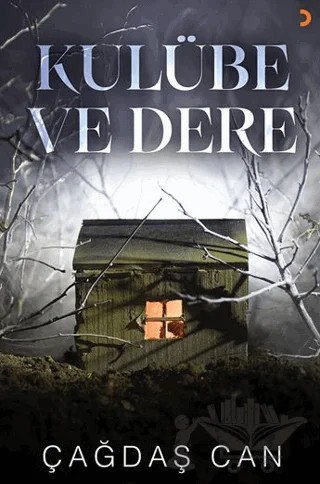 Kulübe ve Dere – Çağdaş Can – Cinius Yayınları kitap kapağı