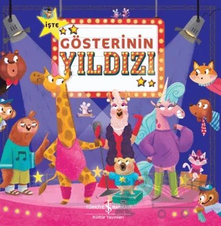 İşte Gösterinin Yıldızı – Claire Mowat – İş Bankası Kültür Yayınları kitap kapağı