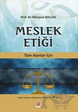 Meslek Etiği – Menşure Kolçak – Ekin Basım Yayın kitap kapağı