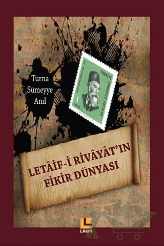 Letaif-i Rivayat'ın Fikir Dünyası – Turna Sümeyye Anıl – Lakin Yayınları kitap kapağı