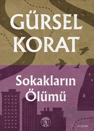 Sokakların Ölümü – Gürsel Korat – Everest Yayınları kitap kapağı