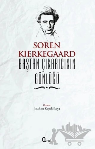 Baştan Çıkarıcının Günlüğü – Soren Kierkegaard – Araf Yayınları kitap kapağı
