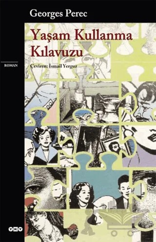 Yaşam Kullanma Kılavuzu – Georges Perec – Yapı Kredi Yayınları kitap kapağı
