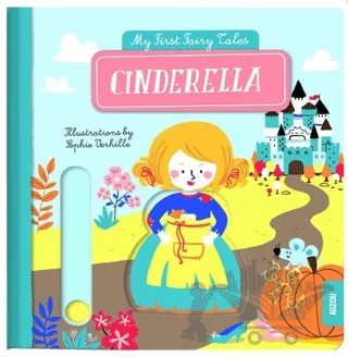 Cinderella My First Pull The Tab Fairy Tales – Kolektif – Auzou Books kitap kapağı