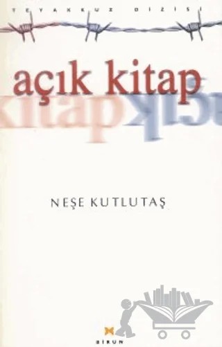Açık Kitap – Neşe Kutlutaş – Birun Kültür Sanat Yayıncılık kitap kapağı
