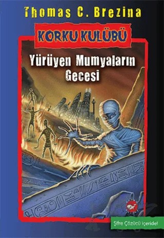 Korku Kulübü - 10 – Thomas C. Brezina – Beyaz Balina Yayınları kitap kapağı