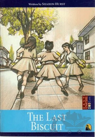 İngilizce Hikaye The Last Biscuit – Sharon Hurst – Kapadokya Yayınları kitap kapağı
