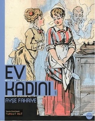 Ev Kadını – Ayşe Fahriye – Çiya Yayınları kitap kapağı