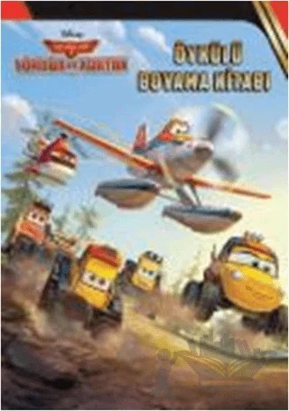 Disney Uçaklar 2 - Söndür ve Kurtar Öykülü Boyama Kitabı – Kolektif – Doğan Egmont Yayıncılık kitap kapağı