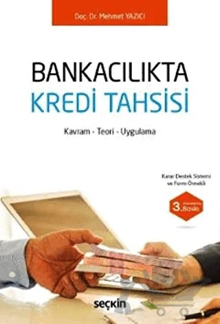 Bankacılıkta Kredi Tahsisi – Mehmet Yazıcı – Seçkin Yayıncılık kitap kapağı