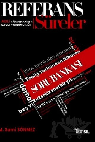 Referans Adli Yargı Hakim ve Savcı Yardımcılığı Süreler Soru Bankası – Sami Sönmez – Temsil Kitap kitap kapağı