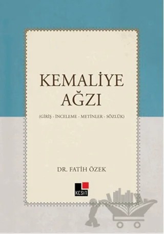 Kemaliye Ağzı – Fatih Özek – Kesit Yayınları kitap kapağı