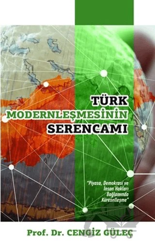 Türk Modernleşmesinin Serencamı – Cengiz Güleç – Pusula (Kişisel) Yayıncılık kitap kapağı