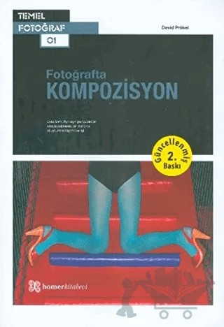 Fotoğrafta Kompozisyon – David Prakel – Homer Kitabevi kitap kapağı