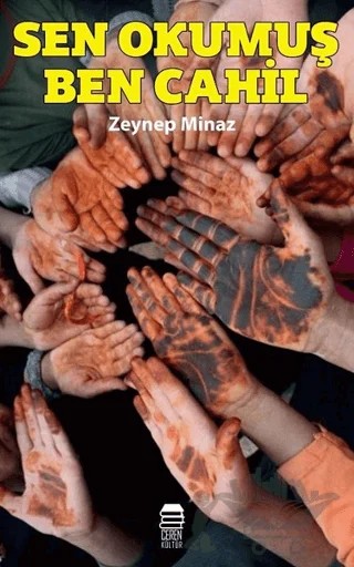 Sen Okumuş Ben Cahil – Zeynep Minaz – Ceren Kitap kitap kapağı