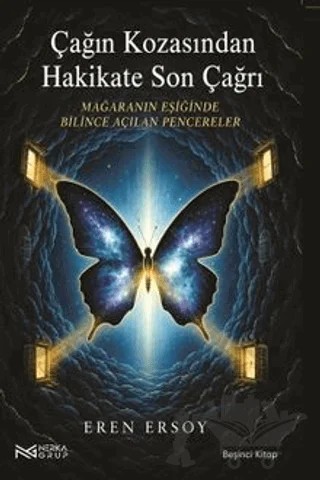 Çağın Kozasından Hakikate Son Çağrı - 5. Kitap – Eren Ersoy – Nerka Grup kitap kapağı