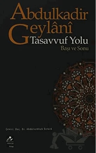 Tasavvuf Yolu Başı ve Sonu – Abdülkadir Geylani – Mercan Kitap kitap kapağı