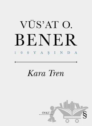 Kara Tren – Vüs'at O. Bener – Everest Yayınları kitap kapağı