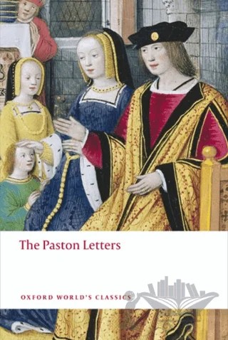 The Paston Letters – Norman Davis – Oxford University Press - Classics kitap kapağı