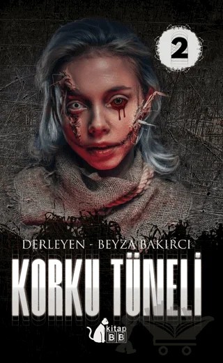Korku Tüneli-2 – Beyza Bakırcı – BB Kitap kitap kapağı
