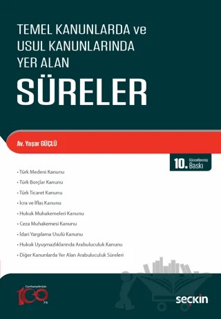 Temel Kanunlarda ve Usul Kanunlarında Yer Alan Süreler – Yaşar Güçlü – Seçkin Yayıncılık kitap kapağı