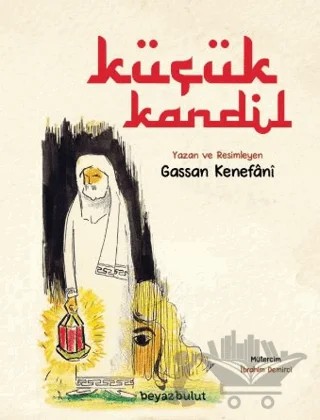 Küçük Kandil – Gassan Kenefani – Beyaz Bulut Kitap kitap kapağı
