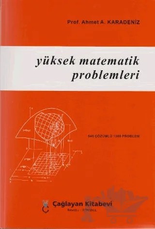 Yüksek Matematik Problemleri – Ahmet A. Karadeniz – Çağlayan Kitabevi kitap kapağı
