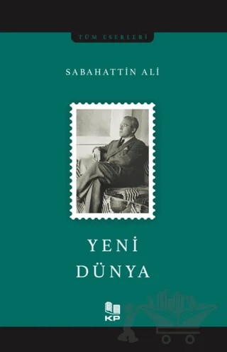 Yeni Dünya – Sabahattin Ali – KİTAPPAZARI Yayınları kitap kapağı