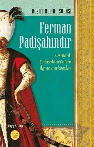 Ferman Padişahındır – R. Kemal Subaşı – Hayykitap kitap kapağı