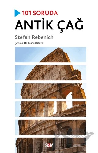 101 Soruda Antik Çağ – Stefan Rebenich – Say Yayınları kitap kapağı