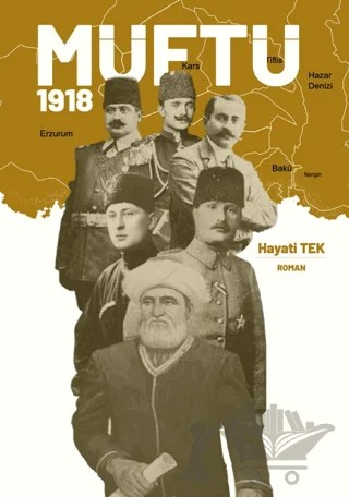 Müftü 1918 – Hayati Tek – Artmental Yayınları kitap kapağı