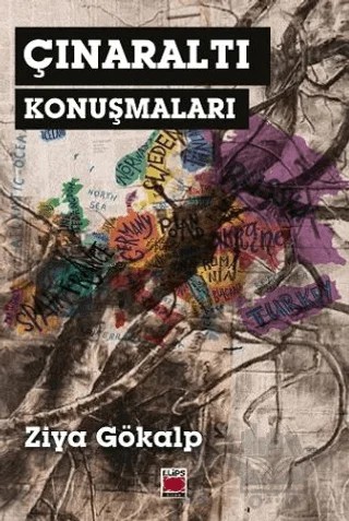 Çınaraltı Konuşmaları – Ziya Gökalp – Elips Kitap kitap kapağı