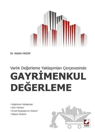 Gayrimenkul Değerleme – Adalet Hazar – Seçkin Yayıncılık kitap kapağı