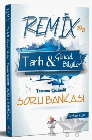 2021 KPSS Remix Tarih ve Güncel Bilgiler Soru Bankası Çözümlü – Serkan Tigit – Dizgi Kitap kitap kapağı